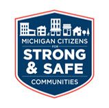 AUGUST 5TH 2014 VOTE “YES” FOR A STRONG AND SAFE MICHIGAN